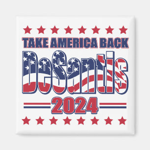DeSantis-2024-Take-America-Back- Magnet