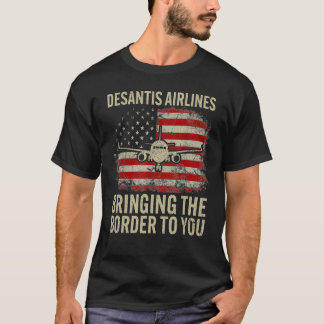 Desantis Airlines bringen Grenze zu Ihnen Retro T-Shirt