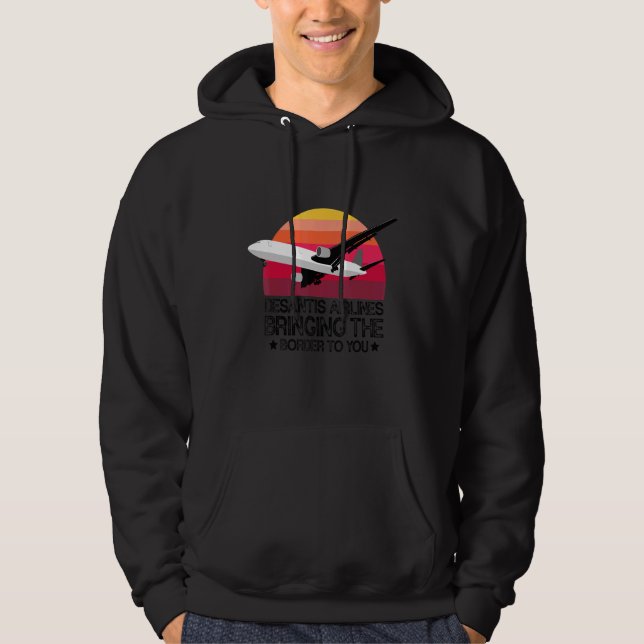 Desantis Airlines Bringing the Border to You Vinta Hoodie (Vorderseite)