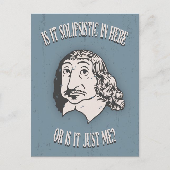 Descartes Solipsistic Postkarte (Vorderseite)