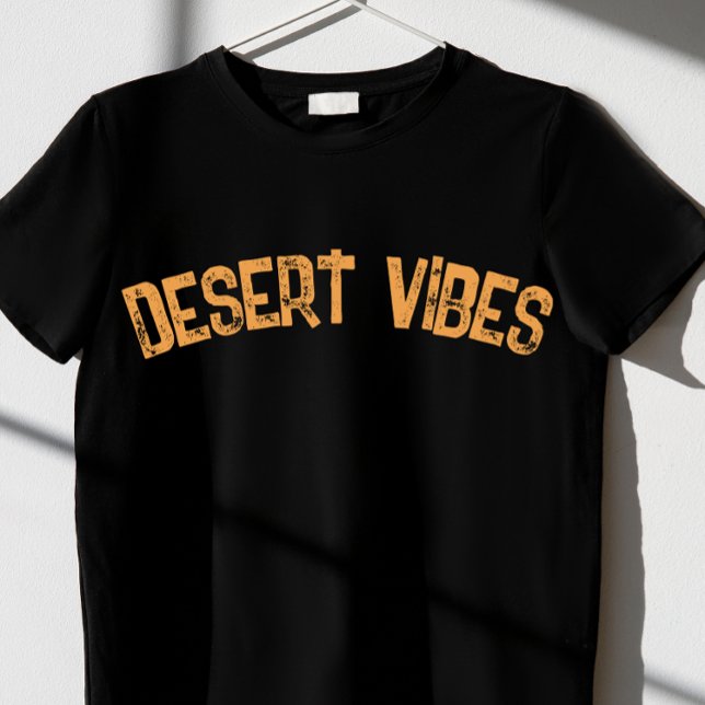 DESERT VIBES T-Shirt (Von Creator hochgeladen)