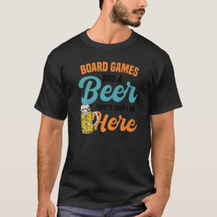 Deshalb bin ich hier Bier Alkohol Brettspiel Brett T-Shirt
