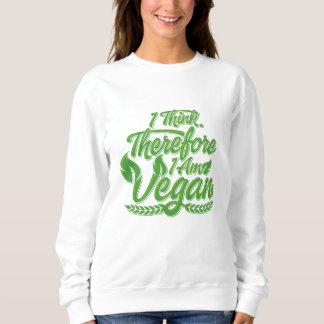 Deshalb bin ich Vegan Sweatshirt