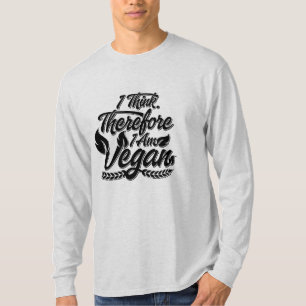 Deshalb bin ich Vegan T-Shirt