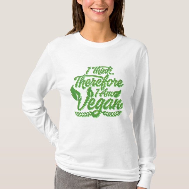 Deshalb bin ich Vegan T-Shirt (Vorderseite)