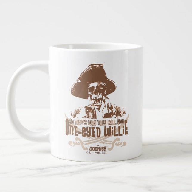 "Deshalb nennen sie dich "One-Mit Augen Willie" Jumbo-Tasse (Links)