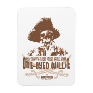 "Deshalb nennen sie dich "One-Mit Augen Willie" Magnet