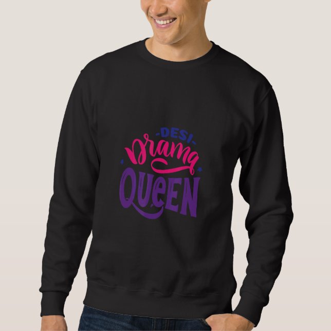 Desi Drama Queen Bollywood Memes Sweatshirt (Vorderseite)