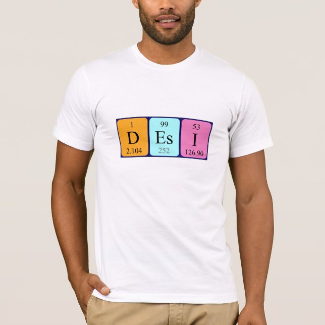 Desi Periodenname-Shirt T-Shirt (Vorderseite)