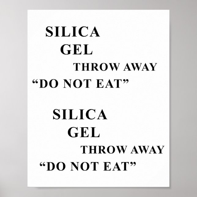 Desiccant Silica Gel Throw Away Do Not Eat Funny I Poster (Vorne)