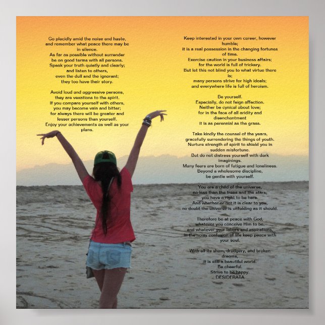 Desiderata 6 x 6 Zoll Poster (Vorne)