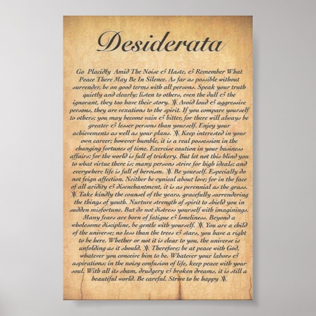 DESIDERATA auf veredeltem Holzpapier Poster (Vorne)