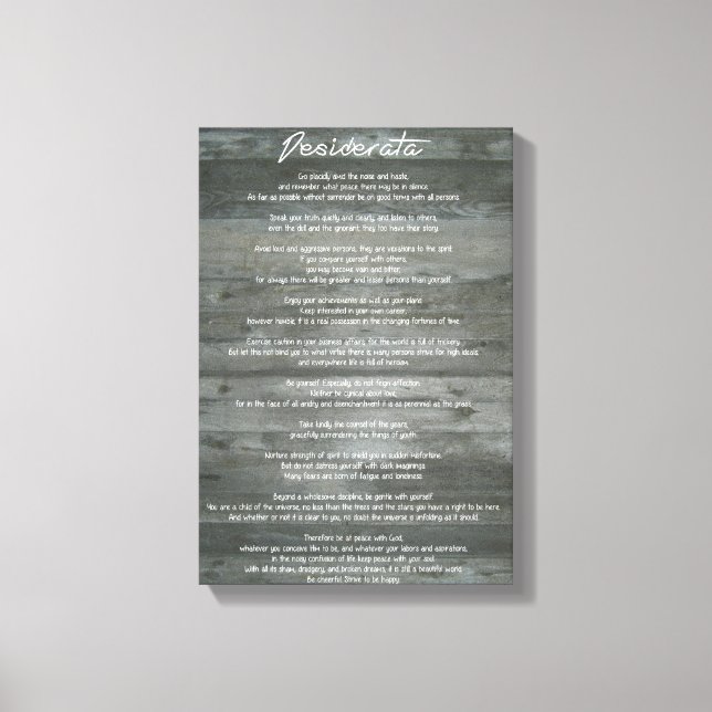 Desiderata "Desired Things" Inspiration Print Leinwanddruck (Vorderseite)