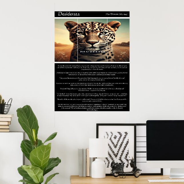 Desiderata: Die Weisheit des Leoparden Poster (Heimbüro)