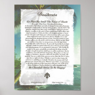 DESIDERATA Gedicht=Max Ehrmann=Palm Beach Poster