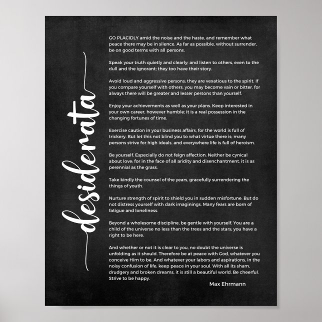 Desiderata Gedicht von Max Ehrmann Black und White Poster (Vorne)