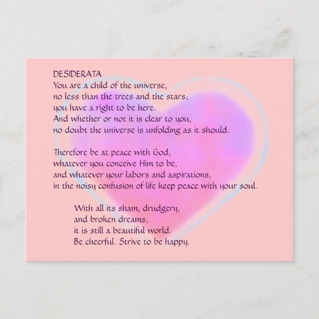 DESIDERATA-Postkarte zum Ändern des Herzens Postkarte (Vorderseite)