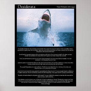 Desiderata shark jumping Posters Poster