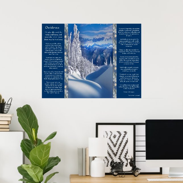Desiderata Snow Top Mountains Plers Poster (Heimbüro)