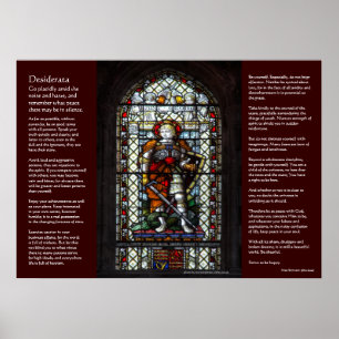 Desiderata - St George Buntglasfenster Poster