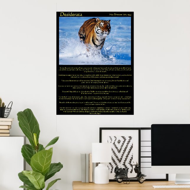 Desiderata Tiger in Wasserpostern Poster (Heimbüro)