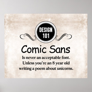 Design 101: Comic Sans ist nie ein akzeptabler Sch Poster