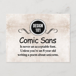 Design 101: Comic Sans ist nie ein akzeptabler Sch Postkarte