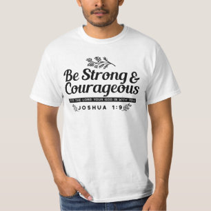 Design der Bibelverse JO 1:9 - stark und mutig sei T-Shirt
