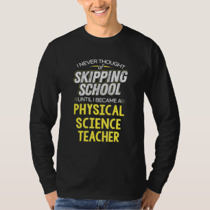 Design der naturwissenschaftlichen Lehrer - Schule T-Shirt