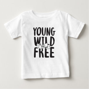 Design der Redewendungen "Young Wild and Free Pop  Baby T-shirt