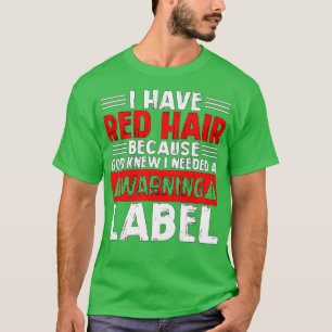 Design des Red Hair Warning Label T-Shirt