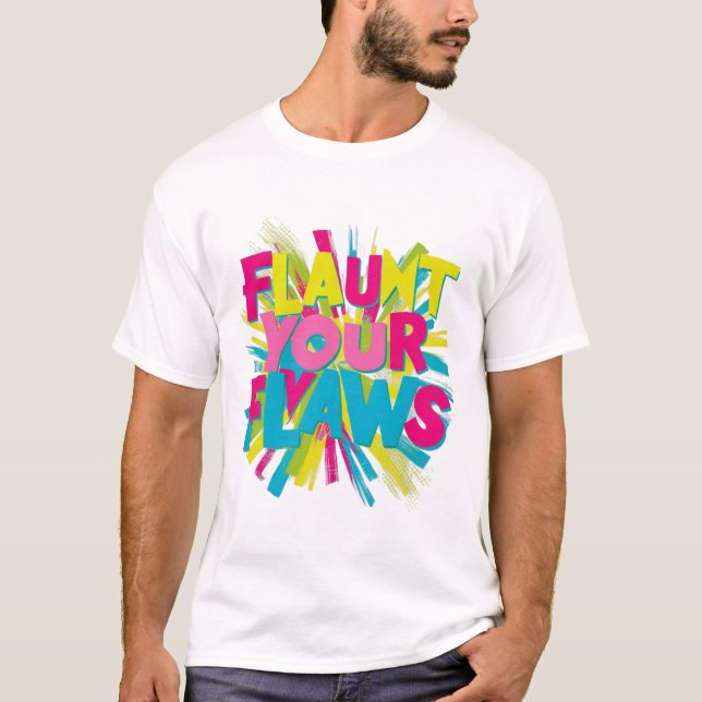Design des T - Shirt "Flaune Deine Fehler": (Vorderseite)