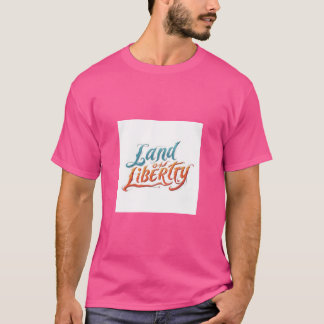 Design des T - Shirt "Land der Freiheit"