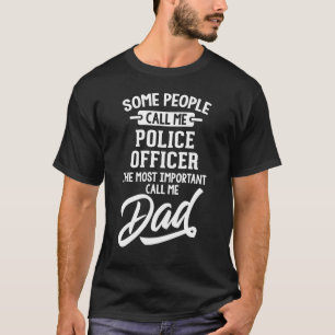 Design des Vaters für Polizeibeamte - Vater nennen T-Shirt