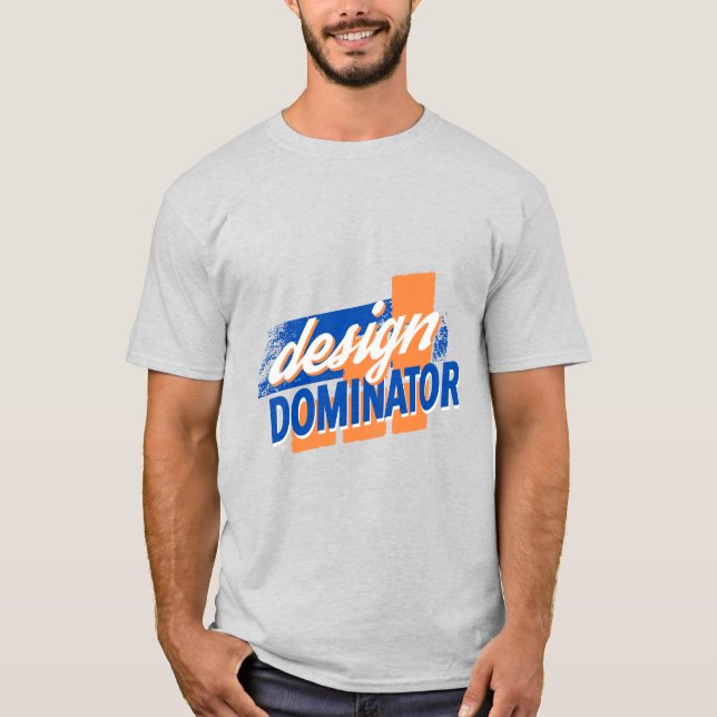 Design-Dominator gestört Design T-Shirt (Vorderseite)