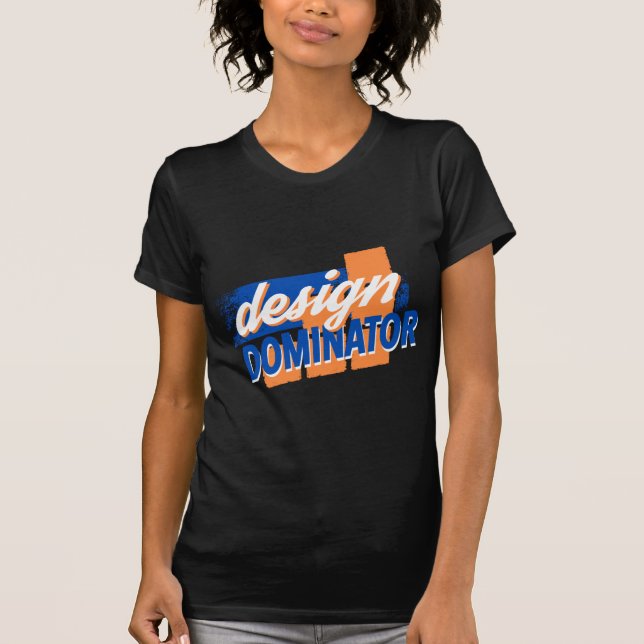 Design-Dominator gestört Design T-Shirt (Vorderseite)