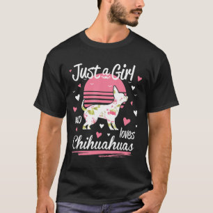 Design nur ein Mädchen, das Chihuahuas Lieben T-Shirt