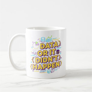 Design von Datenwissenschaften - Daten oder sie si Kaffeetasse