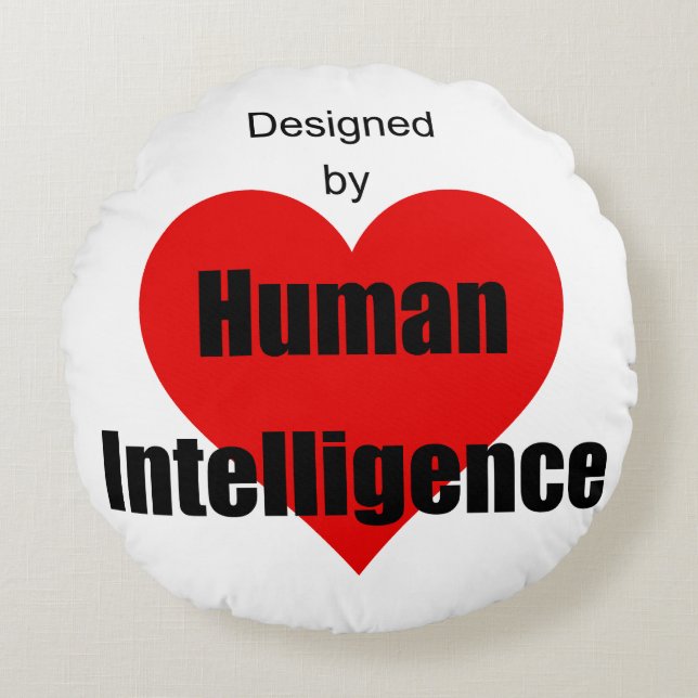 Designed by Human Intelligence Rundes Kissen (Vorderseite)