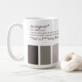 Designer. Nicht Magier Kaffeetasse