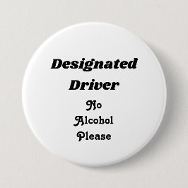 Designierter Fahrer 3" Knopf Button