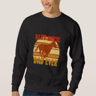 Designs für das beste Pferd Vater je Pferdekostüm  Sweatshirt