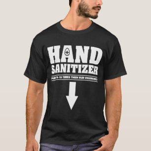 Desinfektionsmittelpumpe 10-15 Mal kräftig reiben  T-Shirt