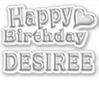 Desiree Happy Birthday silver Aufkleber Sticker
