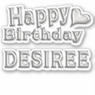 Desiree Happy Birthday silver Aufkleber Sticker