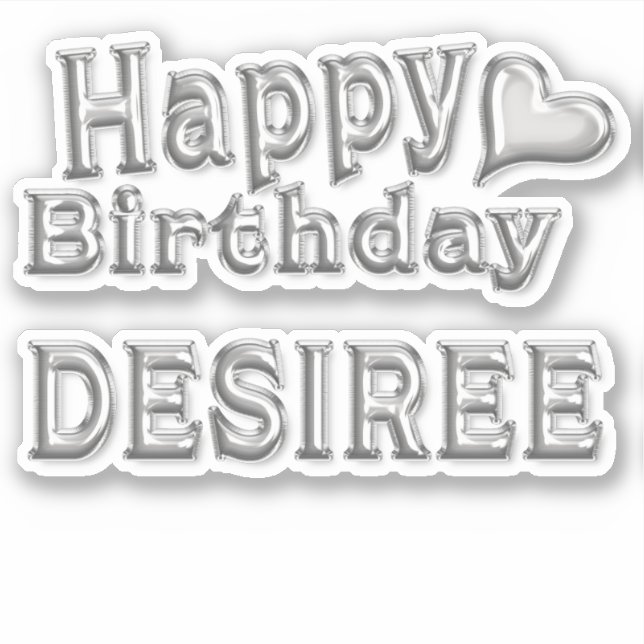 Desiree Happy Birthday silver Aufkleber Sticker (Vorderseite)