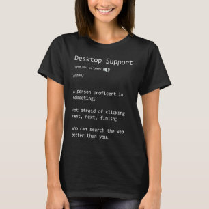 Desktop-Support IT-Support Helpdesk-Techniker T-Shirt
