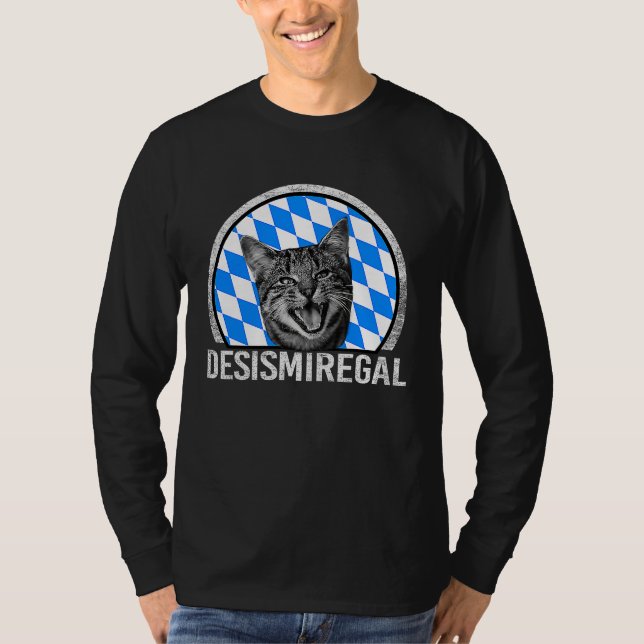 Desmiregal T  with German Text Des is mir egal Gra T-Shirt (Vorderseite)