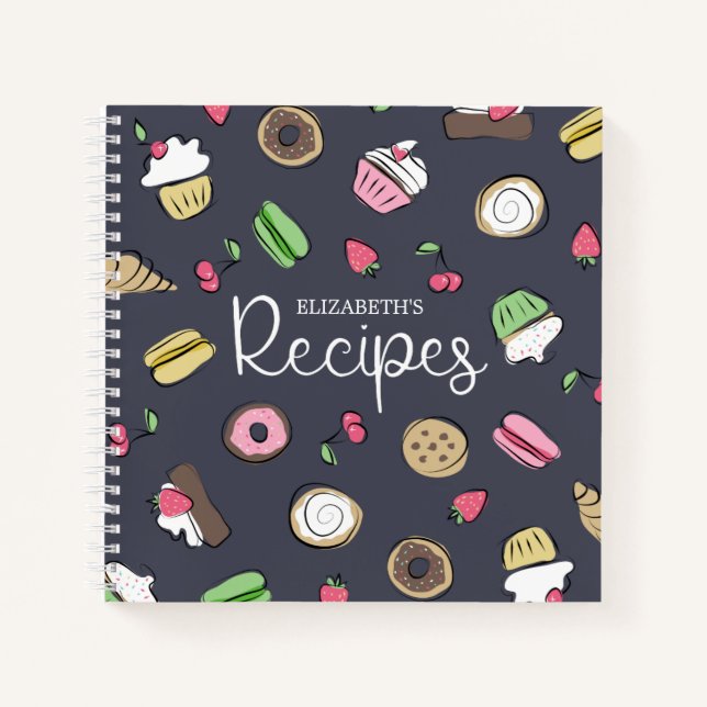 Dessert Doodles | Rezepte für Backwaren | Name Notizbuch (Vorderseite)