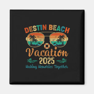 Destin Beach Florida Vacation 2025 Friends Family Magnet